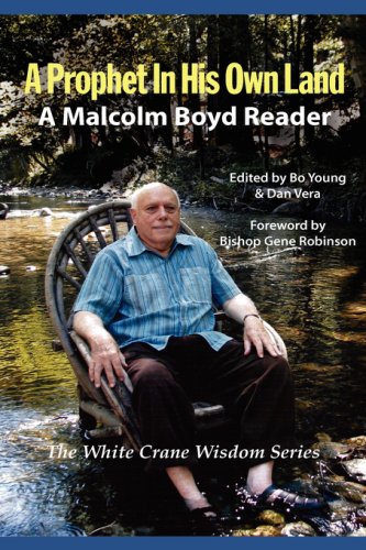 City Travel Guides Discounted  Books : A Prophet in His Own Land: A Malcolm Boyd Reader (White Crane Wisdom) (White Crane Wisdom)