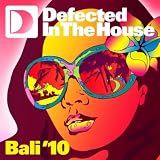 Defected In The House Bali '10