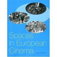Spaces in European Cinema (European Studies)