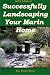 Successfully Landscaping Your Marin Home