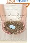 One Thousand Gifts: A Dare to Live Fully Right Where You Are