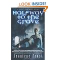 Halfway to the Grave: A Night Huntress Novel