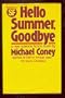 Hello Summer, Goodbye