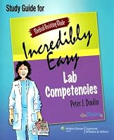 Medical Assisting Made Incredibly Easy: Lab Competencies Study Guide (Medical Assisting Made Incredibly Easy)