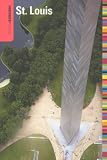 Insiders  Guide to St. Louis, 4th (Insiders  Guide Series)