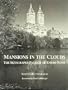 Mansions in the Clouds: The Skyscraper Palazzi of Emery Roth