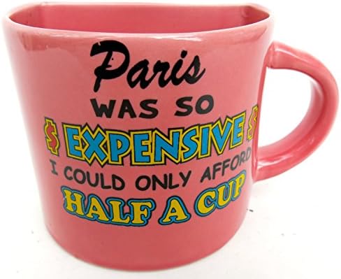 Paris, Souvenir, Coffee Mug, I Could Only Afford Half a Cup, Unique Paris Ceramic Half Mug , Rose Pink