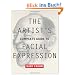 The Artist's Complete Guide to Facial Expression