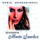 Serie Sensacional: Marta Sanchez