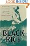 Black Rice: The African Origins of Rice Cultivation in the Americas