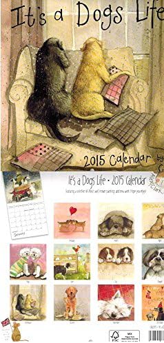 Its a Dogs Life 2015 Wall Calendar