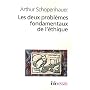 Les deux probl�mes fondamentaux de l'�thique : La &hellip de Arthur Schopenhauer