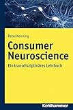 Image de Consumer Neuroscience: Ein transdisziplinäres Lehrbuch