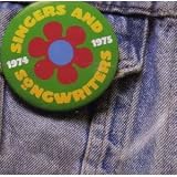 Singers and Songwriters 1974-1975