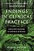 Books : Endings in Clinical Practice, Effective Closure in Diverse Settings
