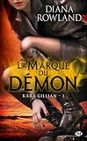 Acheter le livre Kara Gillian tome 1 : la Marque du démon