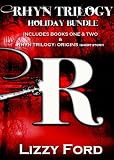 2011 Special Bundle Edition: Katie's Hellion & Katie's Hope (Rhyn Trilogy) 2011 Special Bundle Edition: Katie's Hellion & Katie's Hope (Rhyn Trilogy)