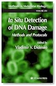 In Situ Detection of DNA Damage: Methods and Protocols (Methods in Molecular Biology)