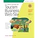 101 Ways To Promote Your Tourism Business Web Site 2nd Edition: Proven Internet Marketing Tips, Tools, and Techniques to Draw Traveleres to Your Site (101 Ways to Promote Your Web S)