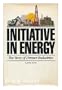 Initiative In Energy: The Story of Dresser Industries