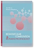 Biomolecular Computation for Bionanotechnology