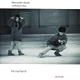 Meredith Monk: Facing North by Meredith Monk, Meredith Monk, Robert Een