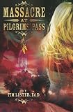 Massacre at Pilgrims' Pass