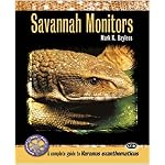 Savannah Monitors: A Complete Guide to Varanus Exanthematicus (Complete Herp Care) book cover