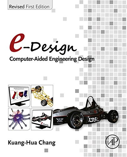 e-Design: Computer-Aided Engineering Design
