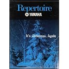 Buy It's Christmas, Again (Repertoire Yamaha) by Francine Linhart and Cathy Bellomy