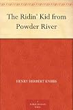 The Ridin Kid from Powder River