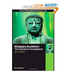Mahayana Buddhism: The Doctrinal Foundations (The Library of Religious Beliefs and Practices)