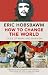 How To Change The World: Tales of Marx and Marxism