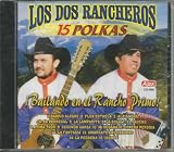 Los Dos Rancheros 15 Polkas Bailando En El Rancho Primo!