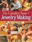 The Complete Book of Jewelry Making:...