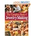 The Complete Book of Jewelry Making: A Full-Color Introduction to the Jeweler's Art