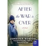after the war is over a novel