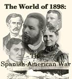 The Spanish American War - 67 Motion Pictures From 1898 and 1901 of the Spanish-american War and the Subsequent Philippine Revolution Produced By the Thomas Edison Film Company