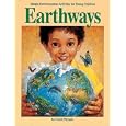“Earthways: Simple Environmental Activities for Young Children” de Carol Petrash 92. Earthways: Simple Environmental Activities for Young Children