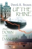 Up the Rhine and Down the Danube