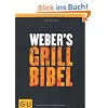 Weber's Grillbibel (Themenkochbuch)