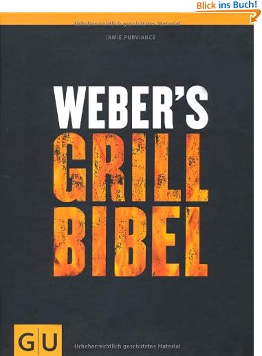 Weber's Grillbibel (Themenkochbuch)
