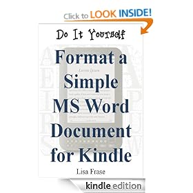 Do It Yourself: Format a Simple MS Word Document for Kindle [article length]