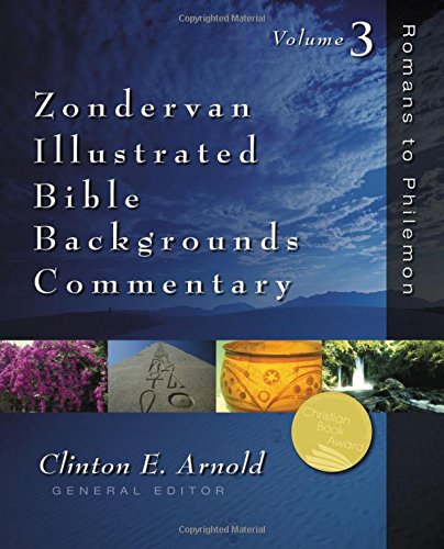 Zondervan Illustrated Bible Backgrounds Commentary, Vol. 3: Romans to Philemon
