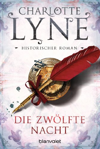 Die zwölfte Nacht: Historischer Roman (German Edition)