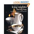 Long Nights and Log Fires: Warming Comfort Food for Family and Friends (Cookery)