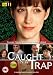 Caught In A Trap [DVD] [2008]
