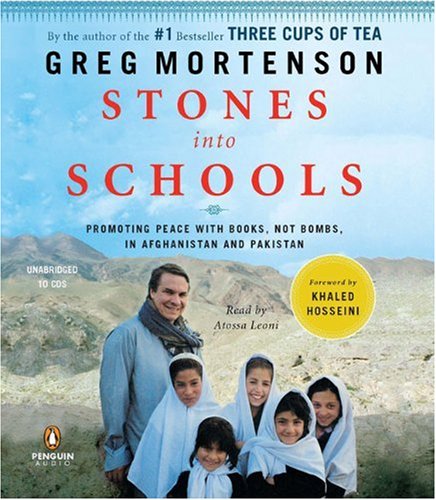Stones into Schools: Promoting Peace with Books, Not Bombs, in Afghanistan and Pakistan
