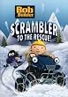 Bob the Builder - Scrambler to the Rescue