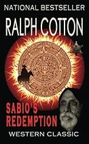 Sabio's Redemption (Ranger Sam Burrack - Big Iron) (Volume 17)